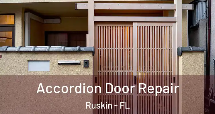  Accordion Door Repair Ruskin - FL
