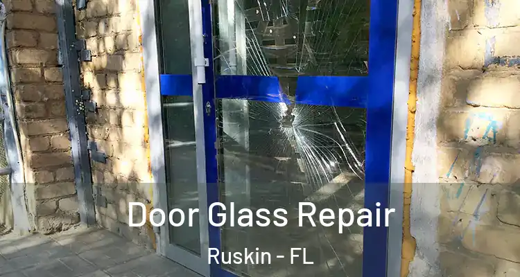 Door Glass Repair Ruskin - FL