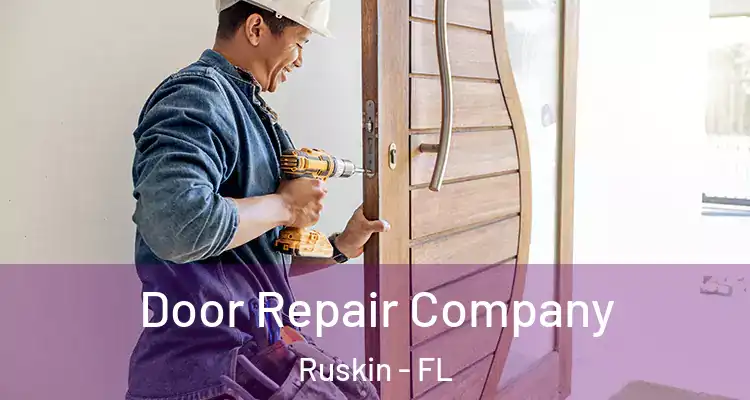  Door Repair Company Ruskin - FL