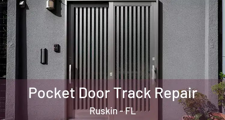  Pocket Door Track Repair Ruskin - FL