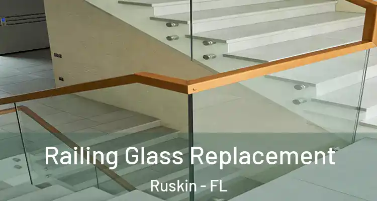  Railing Glass Replacement Ruskin - FL
