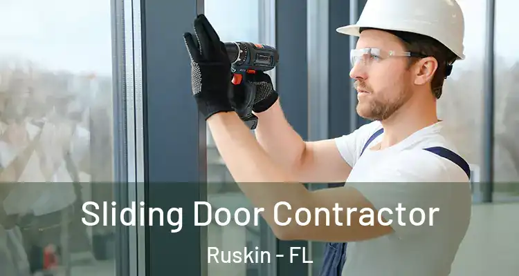  Sliding Door Contractor Ruskin - FL