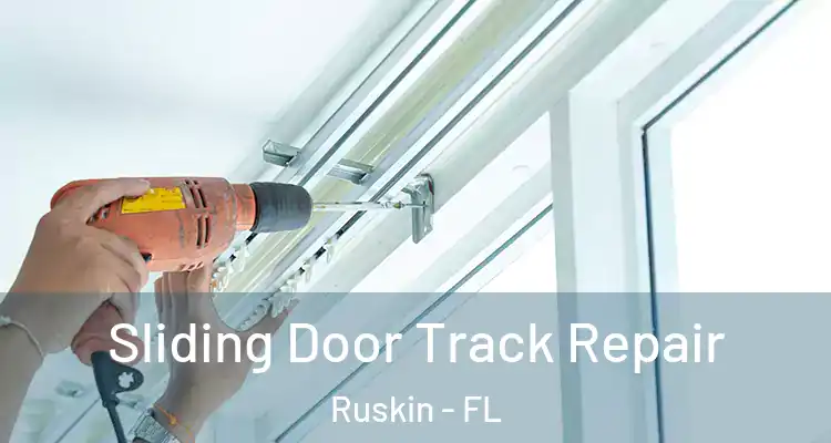 Sliding Door Track Repair Ruskin - FL