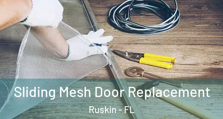  Sliding Mesh Door Replacement Ruskin - FL